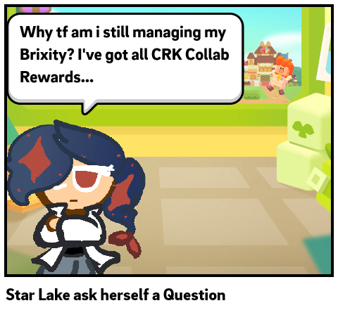 Star Lake ask herself a Question