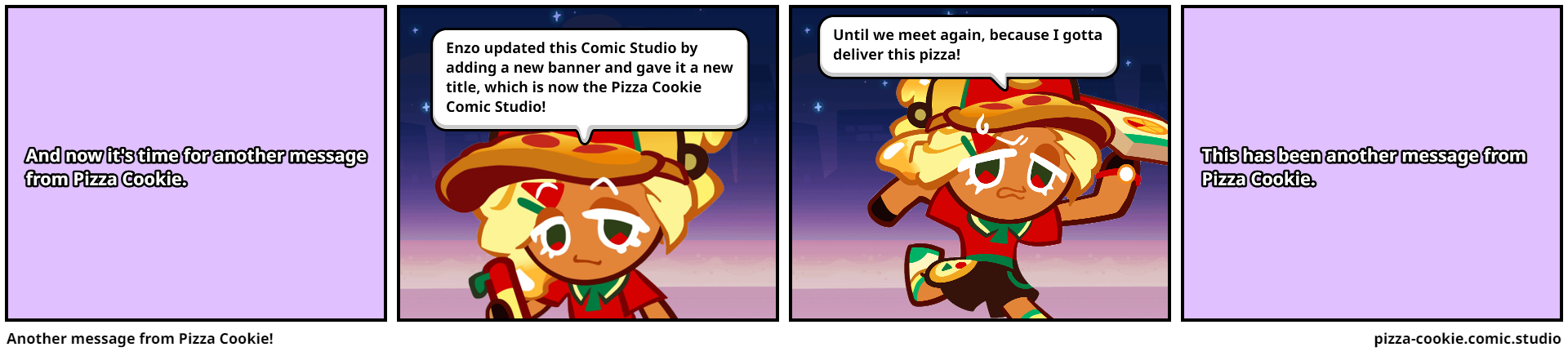 Another message from Pizza Cookie!