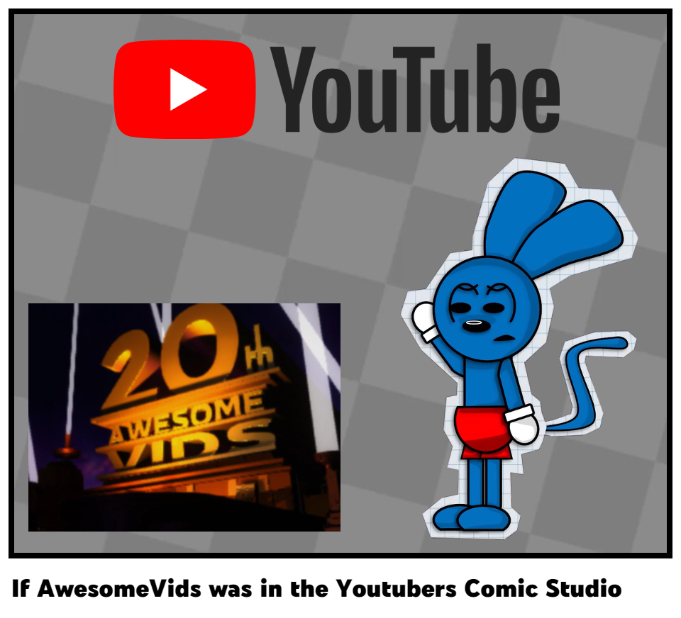 If AwesomeVids was in the Youtubers Comic Studio