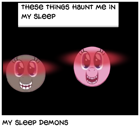 my sleep demons