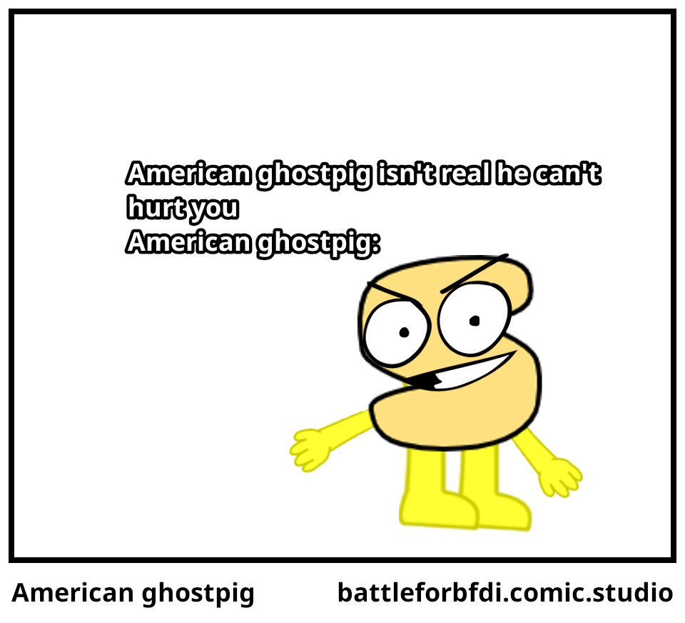 American ghostpig