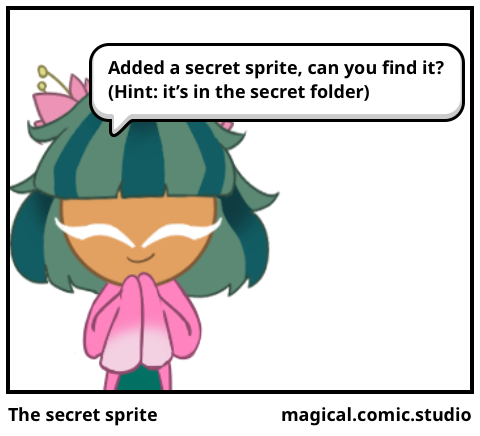 The secret sprite