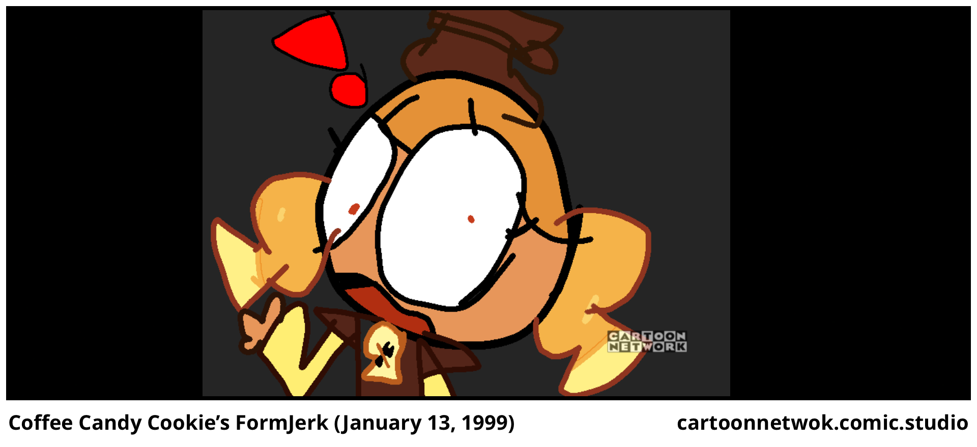 Coffee Candy Cookie’s FormJerk (January 13, 1999…