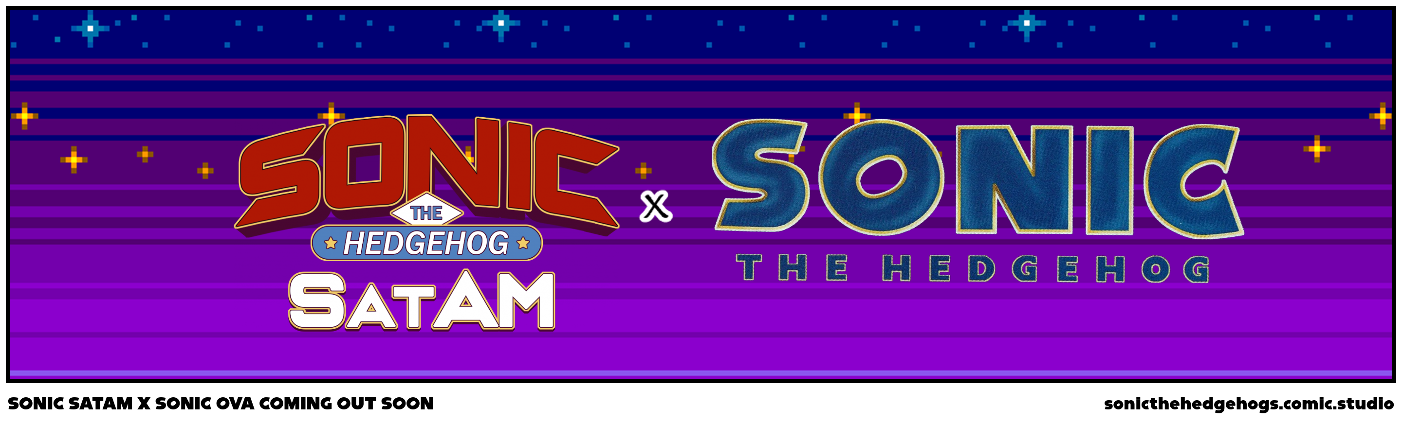 SONIC SATAM X SONIC OVA COMING OUT SOON