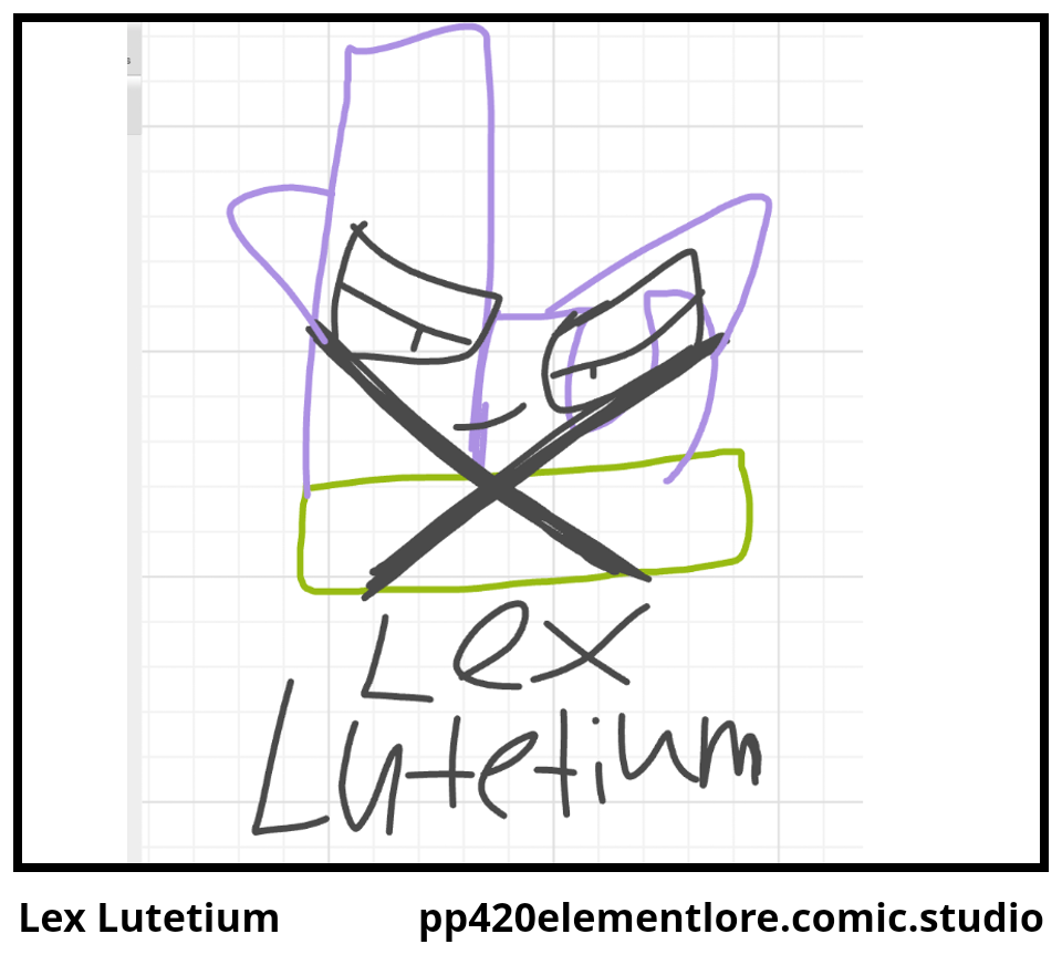 Lex Lutetium 