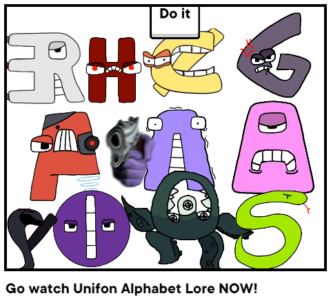 Unifon Alphabet Lore But They Sing It (Official Ƶ Version) 1st Vid To Hit  100K Views 