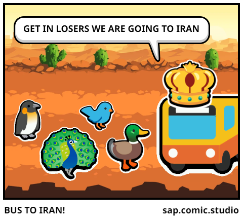BUS TO IRAN!