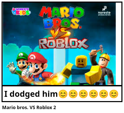 Mario bros. VS Roblox 2