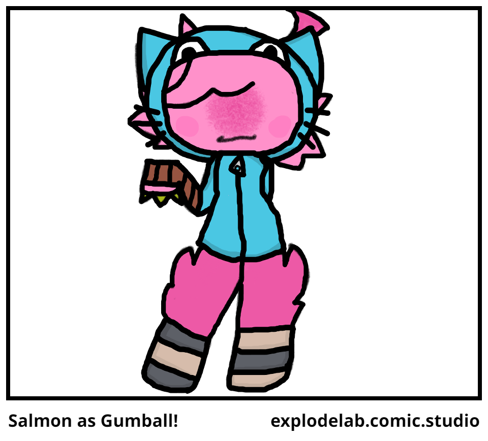 Salmon as Gumball!