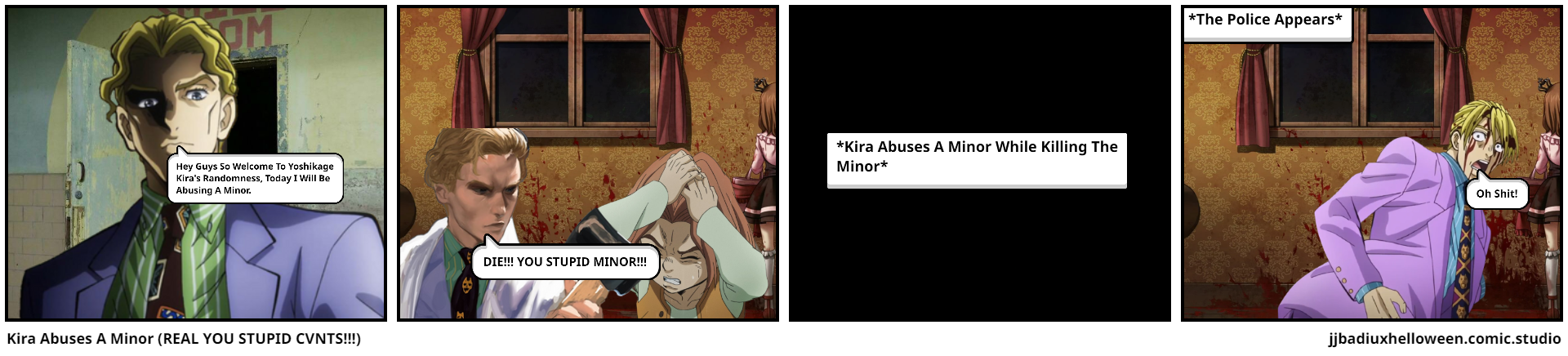 Kira Abuses A Minor (REAL YOU STUPID CVNTS!!!)