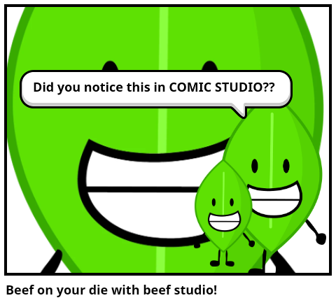 Beef on your die with beef studio! 