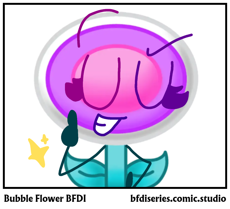 Bubble Flower BFDI