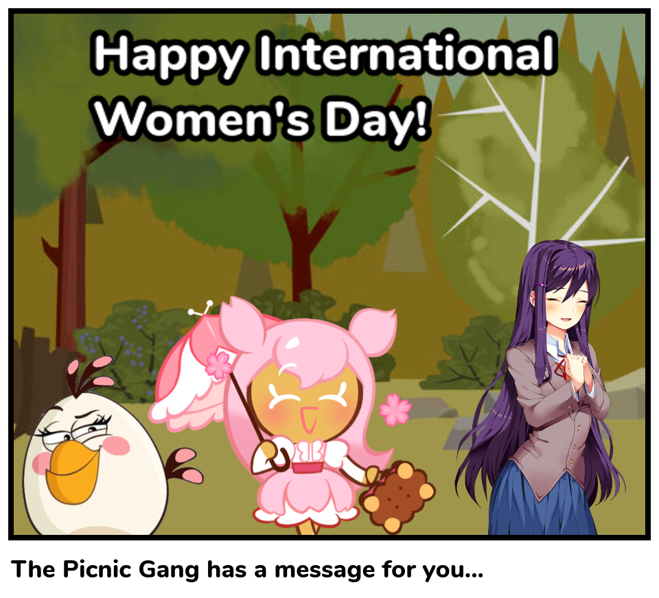 The Picnic Gang has a message for you...