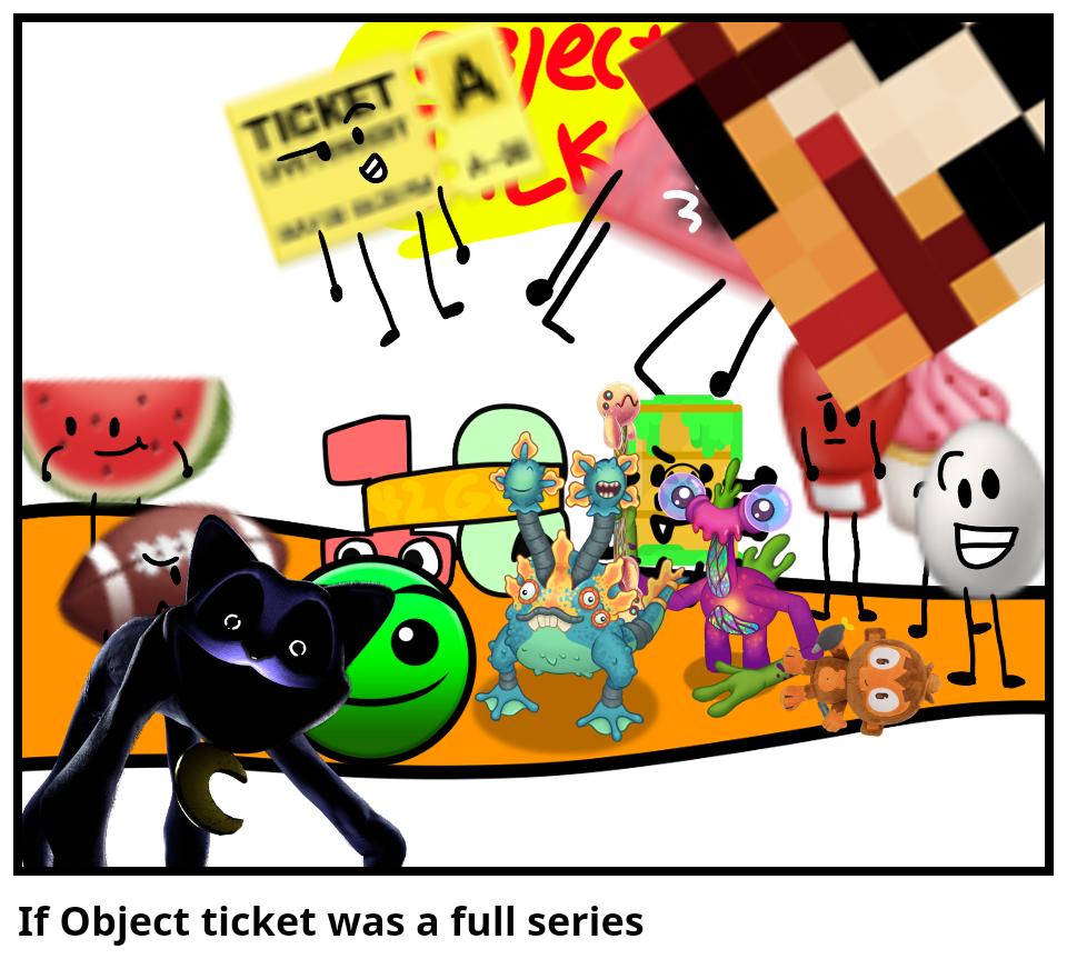 If Object ticket was a full series