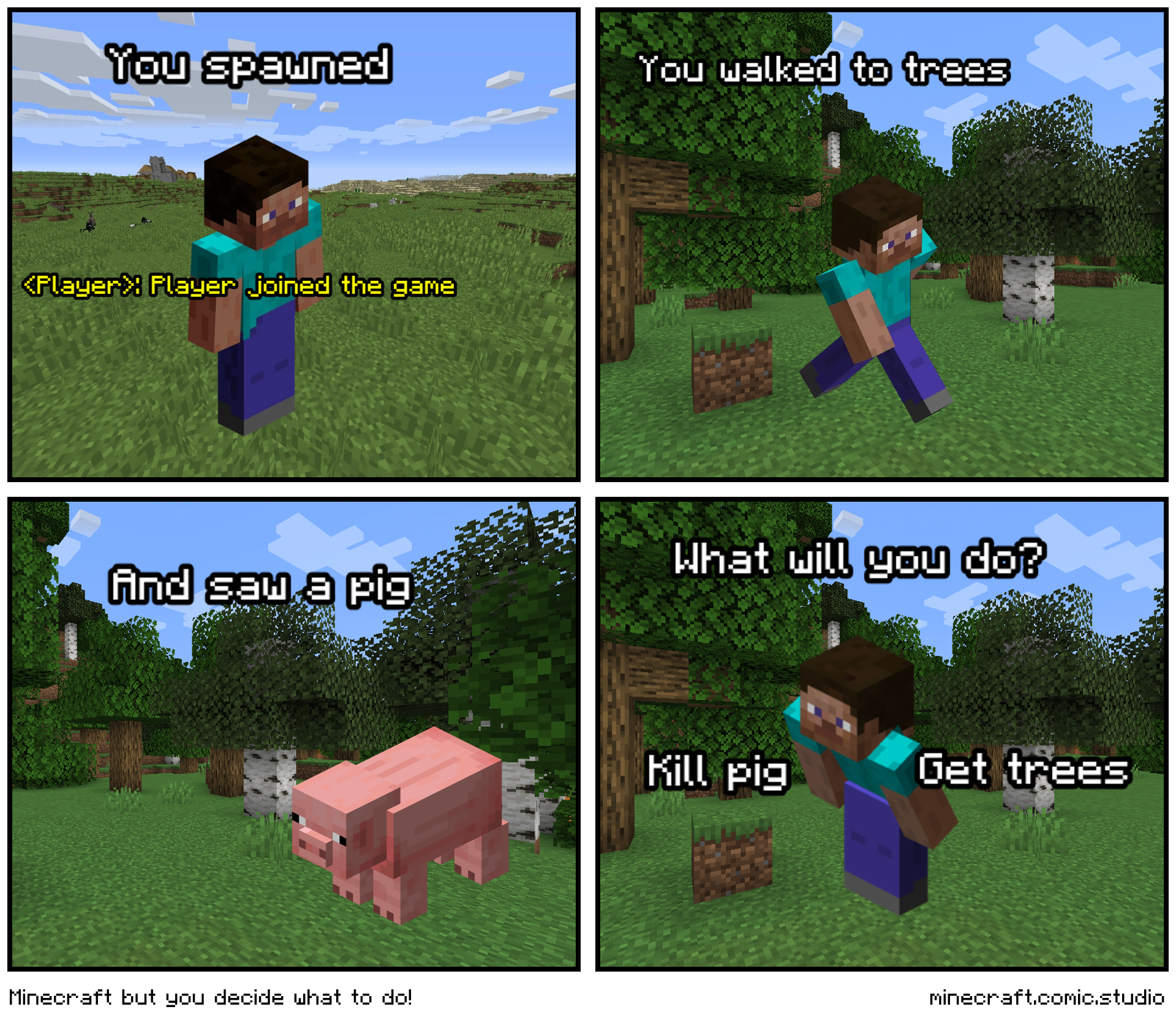 Minecraft but you decide what to do!