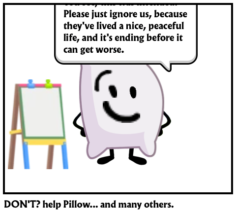 DON'T? help Pillow... and many others.