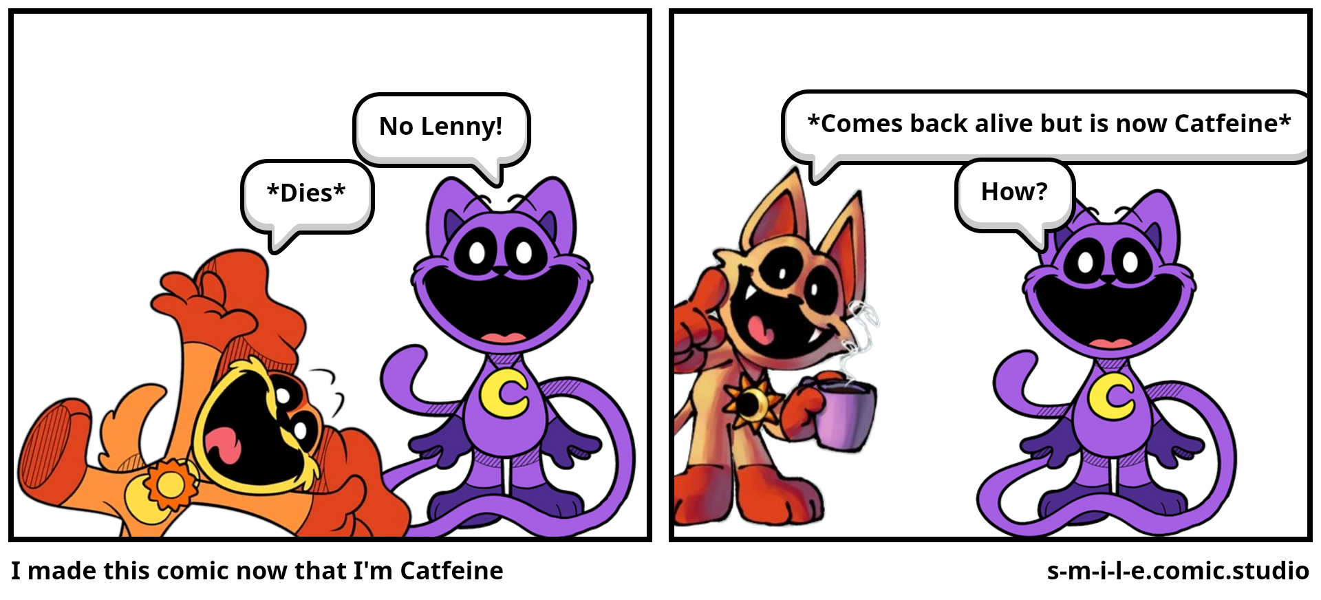 I made this comic now that I'm Catfeine