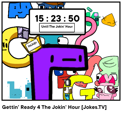 Gettin' Ready 4 The Jokin' Hour [Jokes.TV]