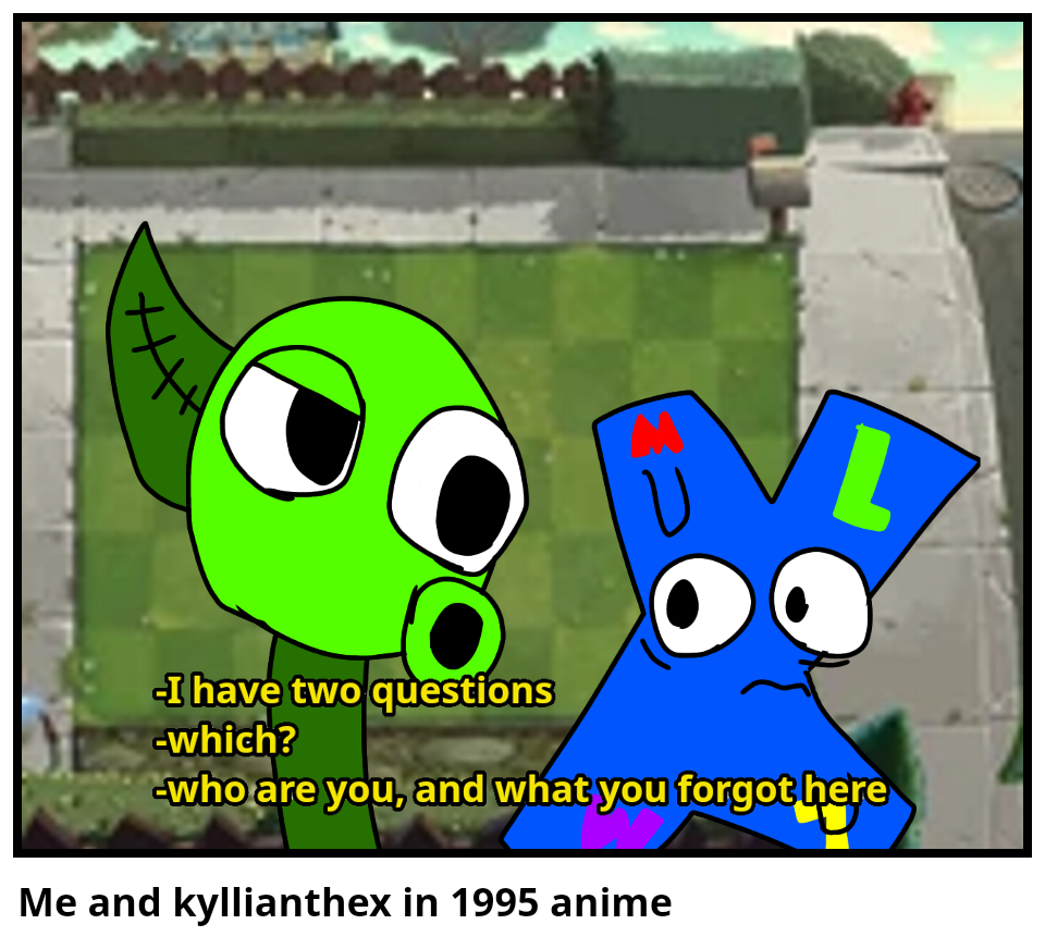 Me and kyllianthex in 1995 anime