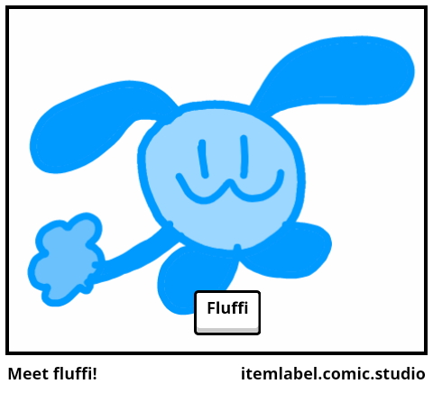 Meet fluffi!