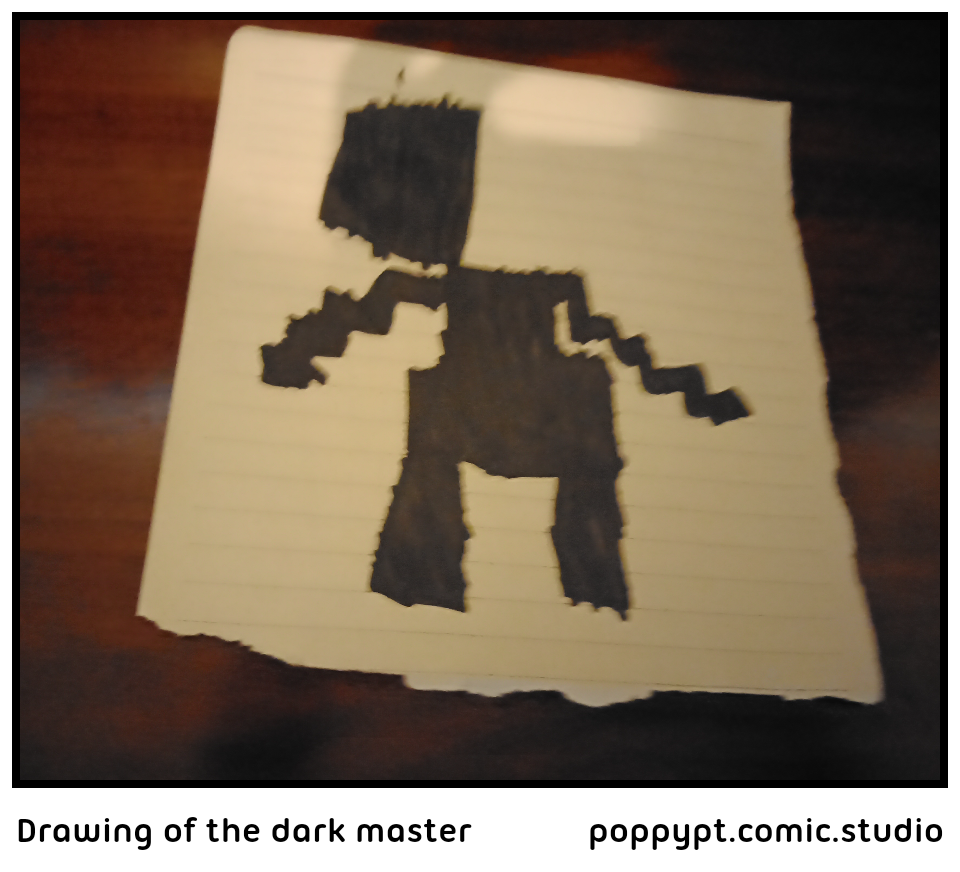 Drawing of the dark master