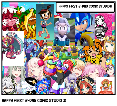 HAPPY FIRST B-DAY COMIC STUDIO :D