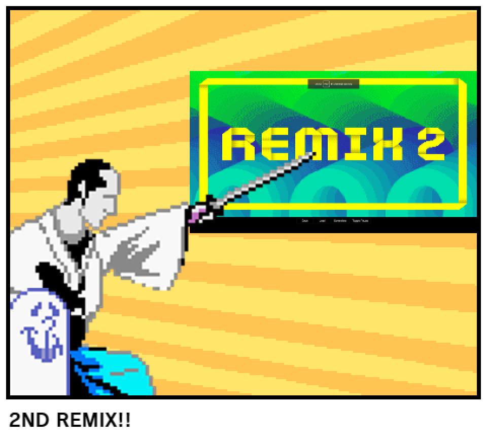 2ND REMIX!!