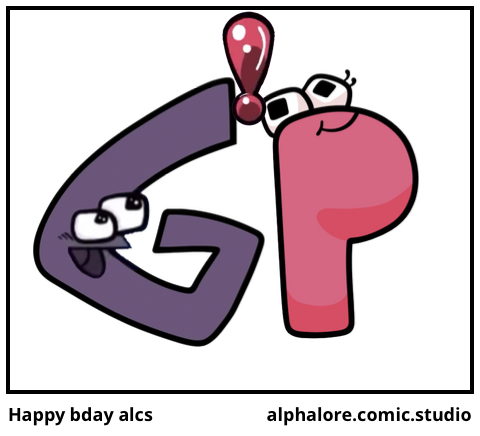 Happy birthday alphabet lore - Comic Studio