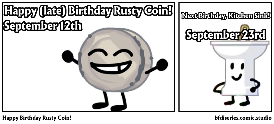 Happy Birthday Rusty Coin!