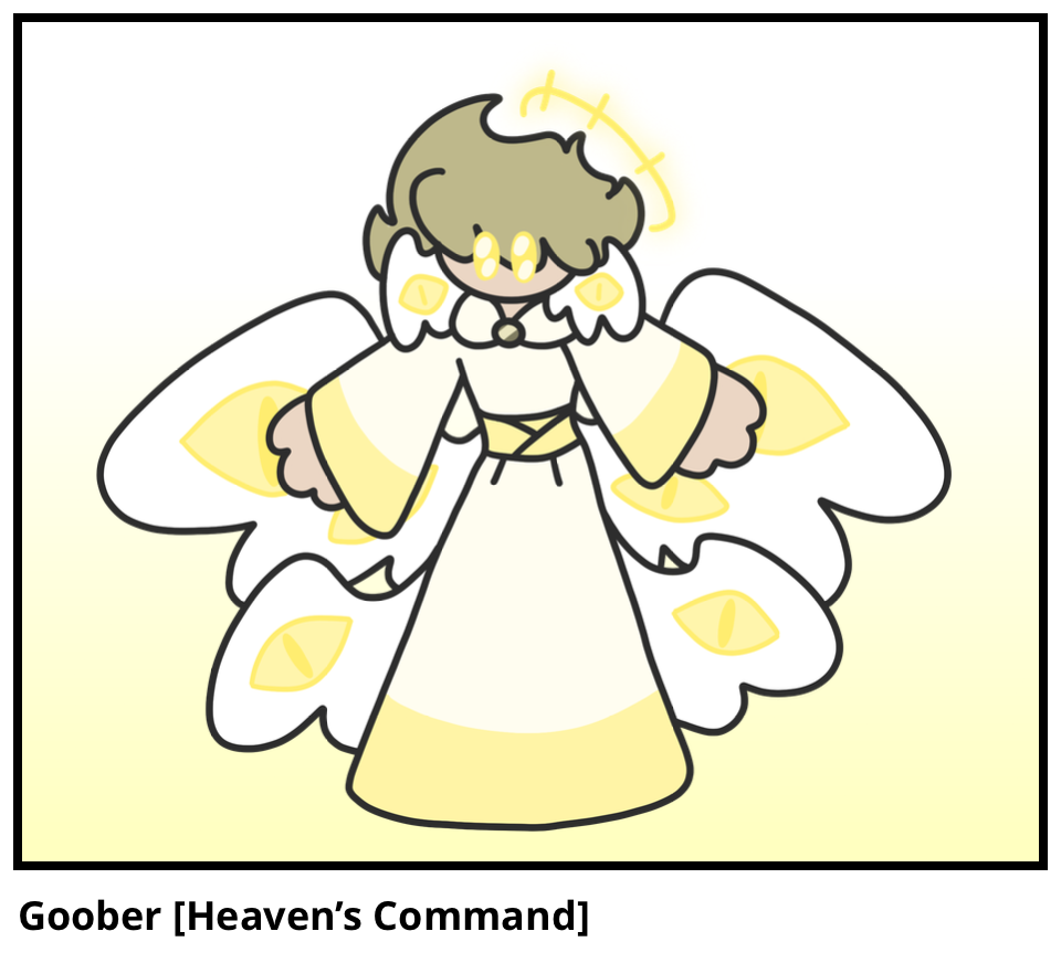 Goober [Heaven’s Command]