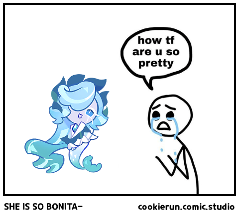 SHE IS SO BONITA-