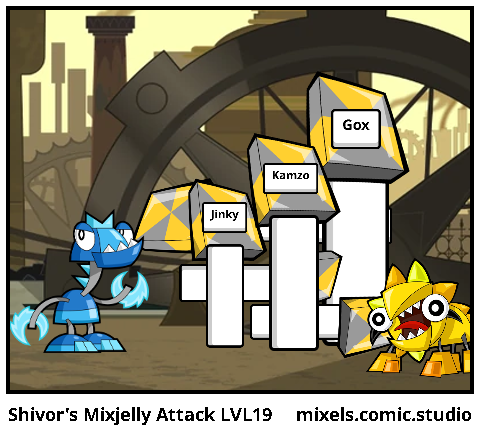 Shivor's Mixjelly Attack LVL19
