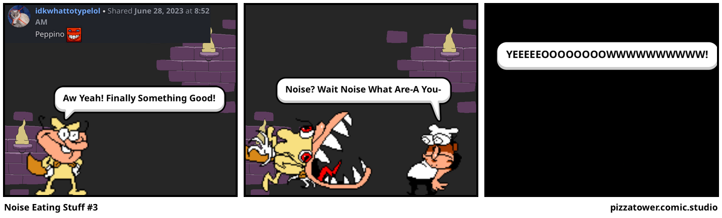 Noise Eating Stuff #3
