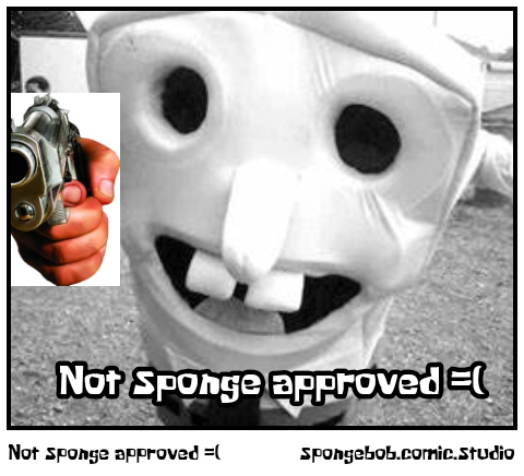 Not sponge approved =(