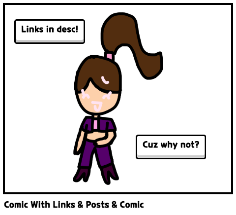 Comic With Links & Posts & Comic
