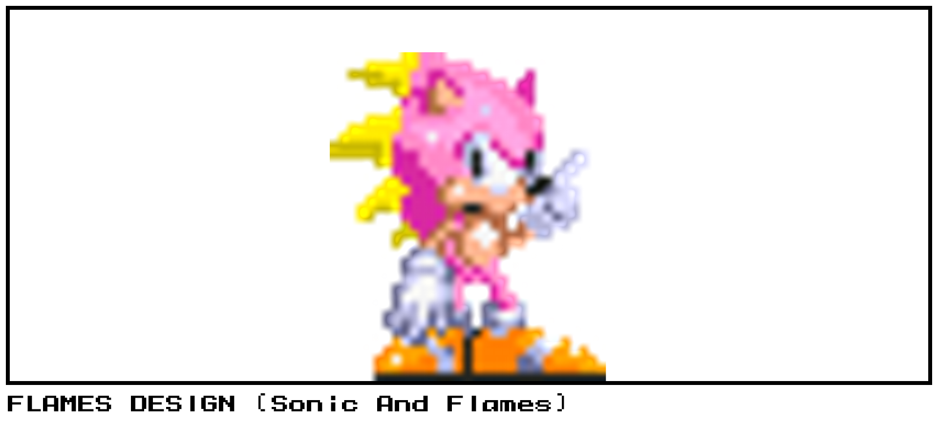 FLAMES DESIGN (Sonic And Flames)