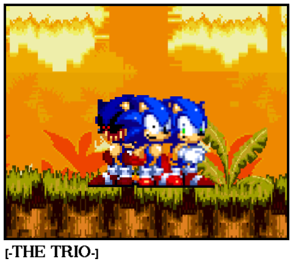 [-The Trio-]