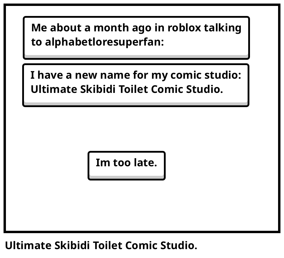 Ultimate Skibidi Toilet Comic Studio.