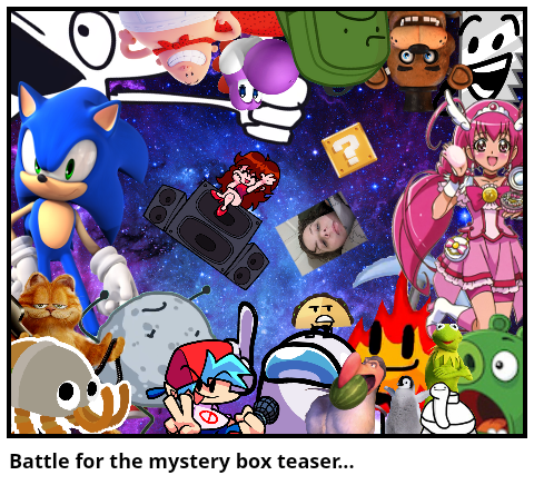 Battle for the mystery box teaser...