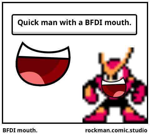 Why is the BFDI mouth everywhere but it's AL. - Comic Studio