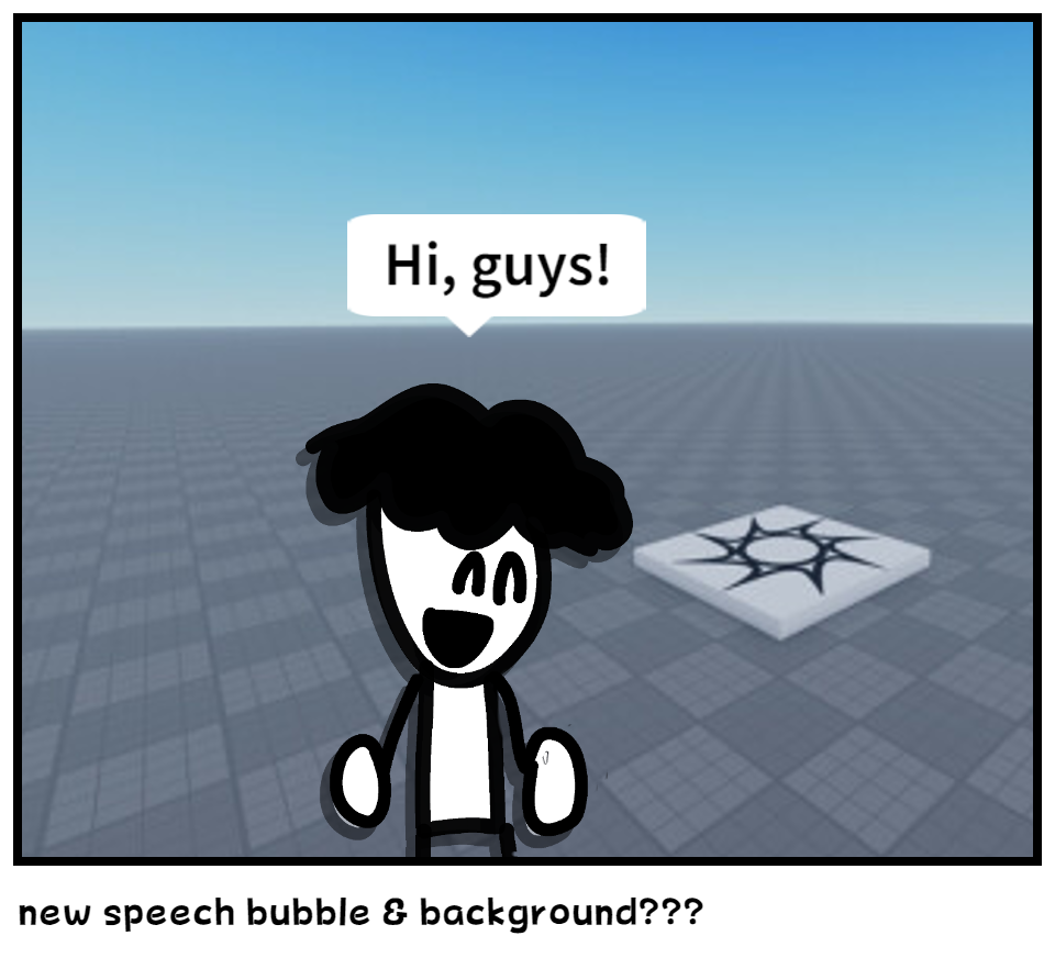 new speech bubble & background???