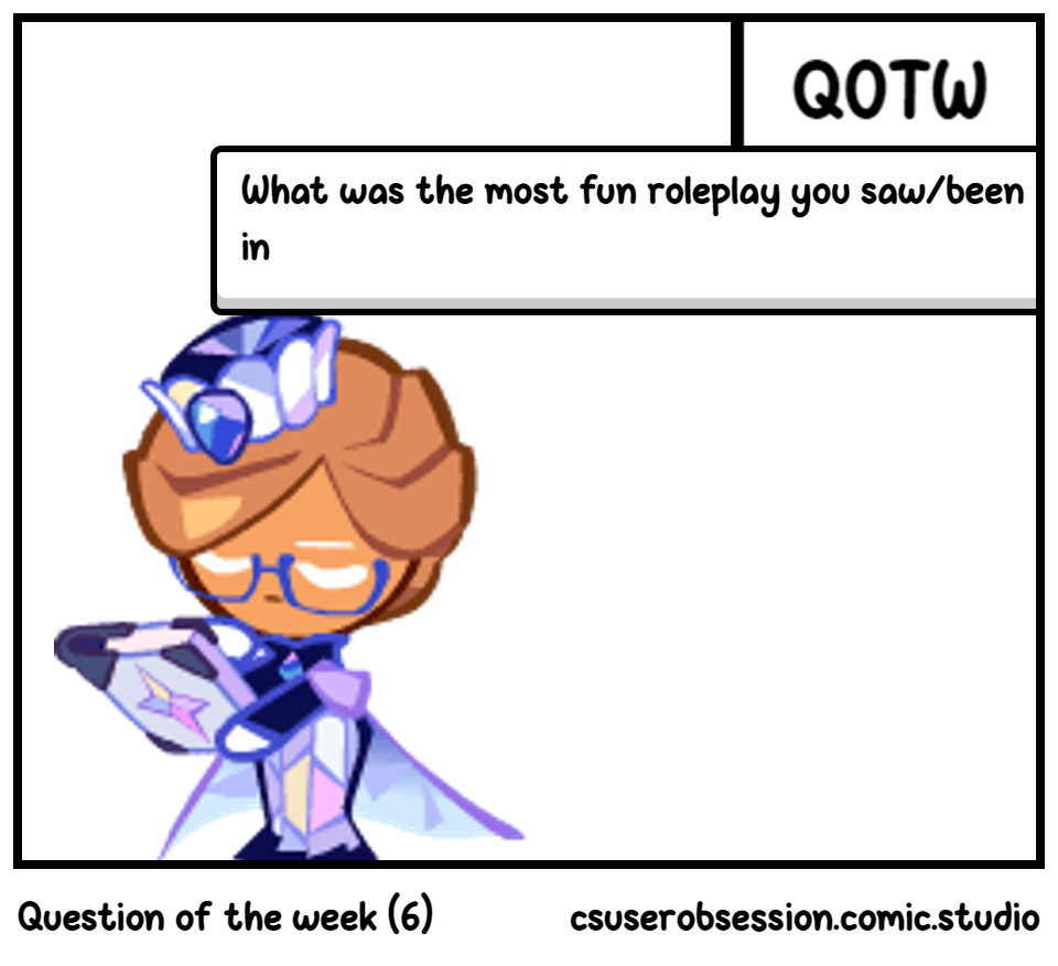 Question of the week (6)