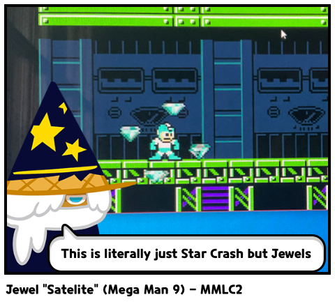 Jewel "Satelite" (Mega Man 9) - MMLC2