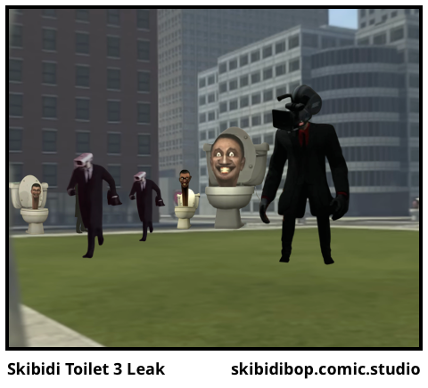 Skibidi Toilet 3 Leak