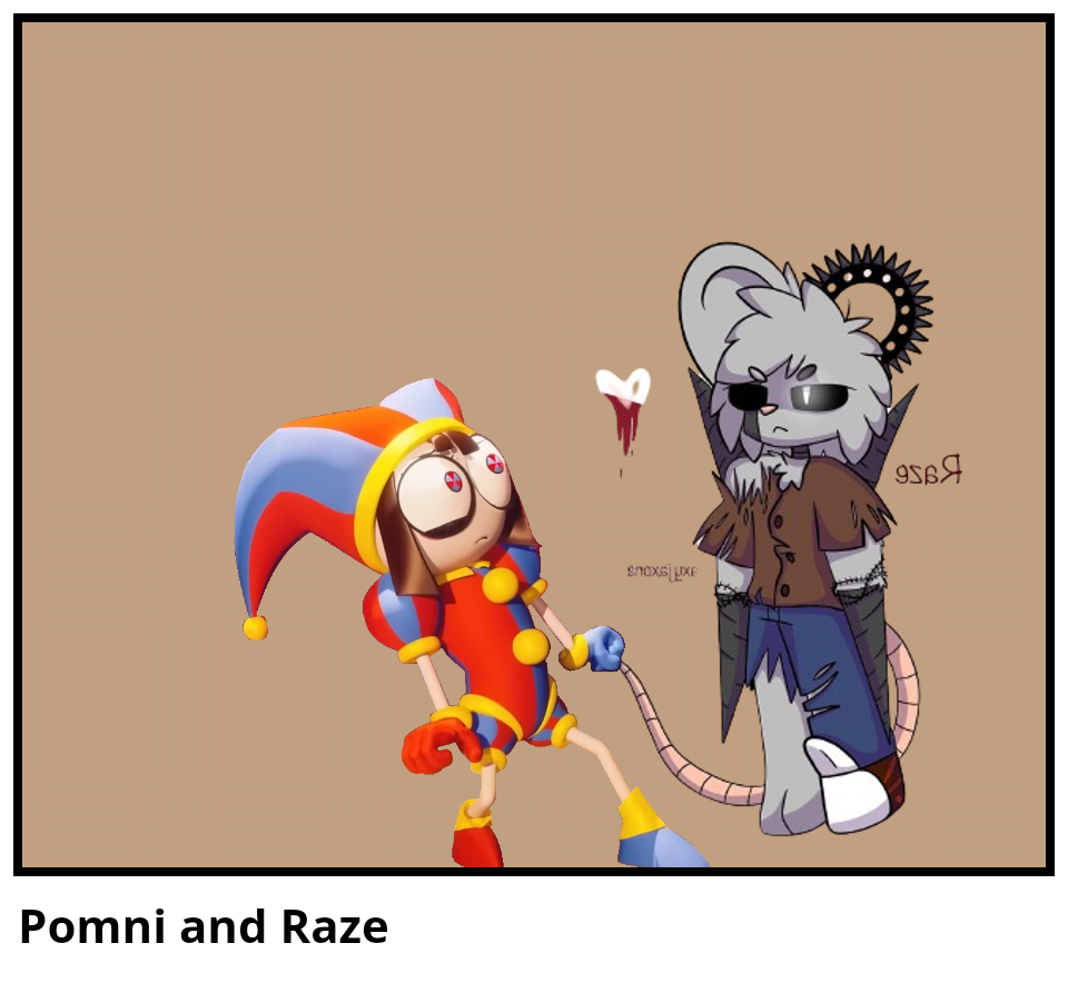 Pomni and Raze