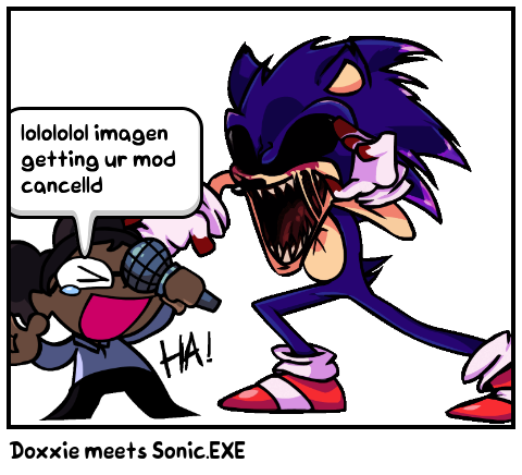 2 Songs but Sonic.EXE took the spot of Xenophanes - Comic Studio
