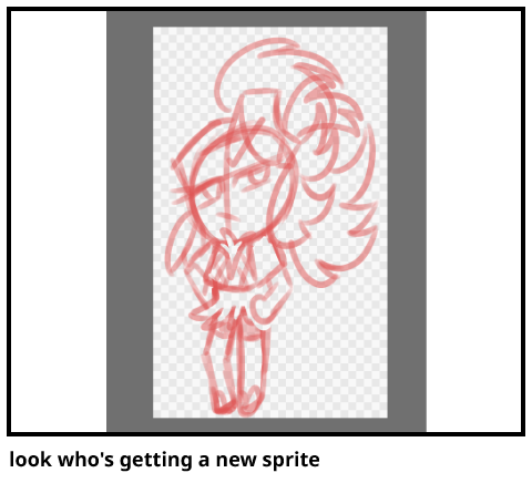 look who's getting a new sprite 