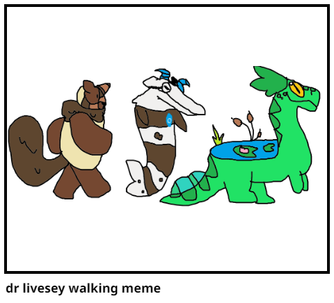All versions of dr. Livesey walk meme