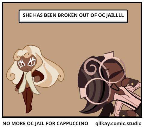 NO MORE OC JAIL FOR CAPPUCCINO