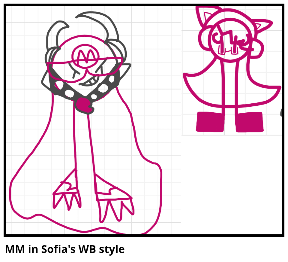 MM in Sofia's WB style